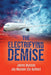 The Electrifying Demise by James Munson, Joy Munson