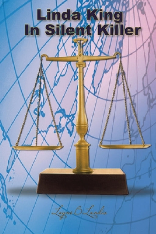 Linda King In Silent Killer: New Edition by Layne Landis