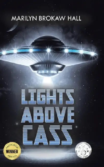 Lights Above Cass: New Edition by Marilyn Brokaw Hall