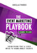 The Event Marketing Playbook - Everything You'll Ever Need to Know About Events: Strategies to Create Profitable Experiential Events and Make Your Bra by Adella Pasos