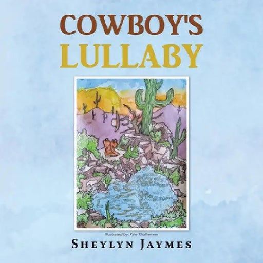 Cowboy's Lullaby by Sheylyn Jaymes