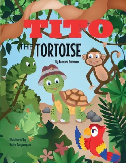 Tito The Tortoise by Tamara Norman