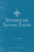 Studies on Saving Faith by Arthur W. Pink