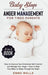 Baby Sleep and Anger Management for Tired Parents 2-in-1 Book: How to Improve Your Emotional Self-Control and Manage Your Anger + How to Help Your Bab by Emma Walls