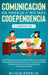Comunicación en pareja y no más codependencia 2 libros en 1: Estrategias de desapego para solucionar cualquier conflicto con tu pareja y para poner un by Elicia Espejo