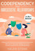 Codependency and Narcissistic Relationships 2-in-1 Book: Discover The Reason of Your Codependent Personality, Why You're a Narcissist Magnet and How t by Helen Stone