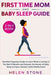 First Time Mom and Baby Sleep Guide 2-in-1 Book: Monthly Pregnancy Guide to Learn What is Coming in The Next 9 Months and Discover the Secrets of Baby by Helen Stone