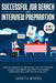 Successful Job Search and Interview Preparation 2-in-1 Book: Learn The Secrets of Job Hunting, Ace that Interview and Get Your Dream Job, Even if You' by Gareth Woods
