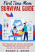 First Time Mom Survival Guide: Don't Panic! We've Got Your Back. Be a Rockstar Mom & Prepare Every Step of The Most Exciting Journey of Your Life. Pr by Roger C. Brink