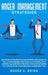 Anger Management Strategies: No More Outbursts & Uncontrolled Rage You Will Later Regret. Get Back in Control with Anger Management Proven Tips & S by Roger C. Brink
