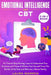 Emotional Intelligence and CBT 2-in-1 Book: It's Time to Stop Hurting. Learn to Understand Your Emotions and Those of Others, Free Yourself From The B by Laura Warren