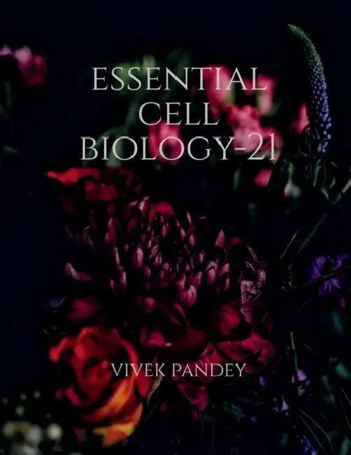 Essential cell biology-21 by G. Henty