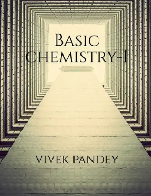 Basic chemistry-1(color) by Vivek Pandey