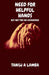Need for helpful hands by Tanuj A