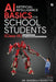 AI - Artificial Intelligence Basics For School Students (Class IX): As per the latest CBSE curriculum (Code No. 417) by Dr Dheeraj Mehrotra