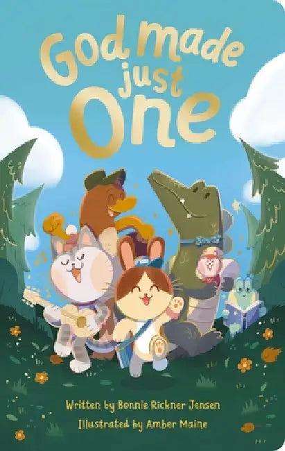 God Made Just One by Bonnie Rickner Jensen, Amber Maine