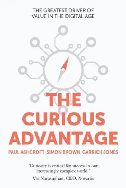 The Curious Advantage by Paul Ashcroft