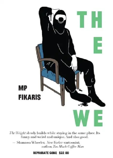 The Weight: A Small Book with 167 Drawings of People Waiting by Mp Fikaris
