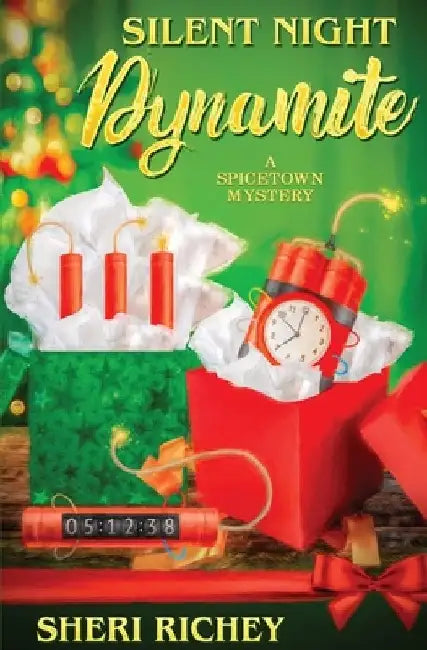 Silent Night Dynamite by Sheri Richey