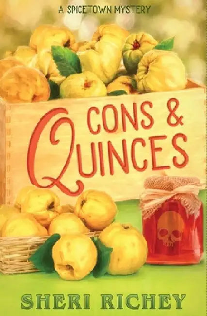Cons & Quinces by Sheri Richey