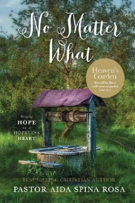 No Matter What by Aida Spina Rosa