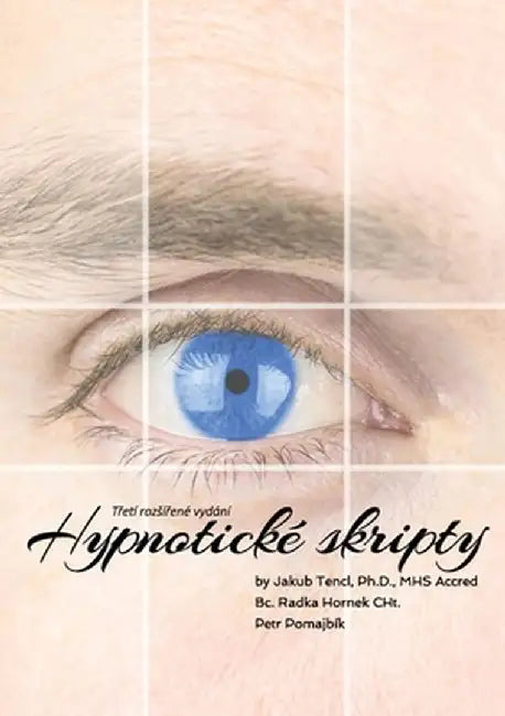 Hypnotické skripty: Třetí rozsířené vydání by Petr Pomajbík