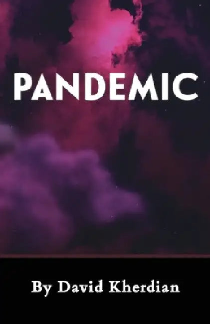 Pandemic by David Kherdian