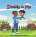 Daddy and Me by Carmichael Lewis