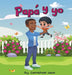Papá y yo by Carmichael Lewis