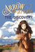 Arrow the Sky Horse: The Discovery by Melody Huttinger