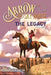 Arrow the Sky Horse: The Legacy by Melody Huttinger