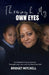 Through My Own Eyes by Bridget Mitchell