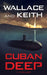 Cuban Deep by George Wallace