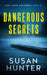 Dangerous Secrets by Susan Hunter