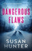 Dangerous Flaws by Susan Hunter