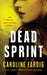 Dead Sprint by Caroline Fardig