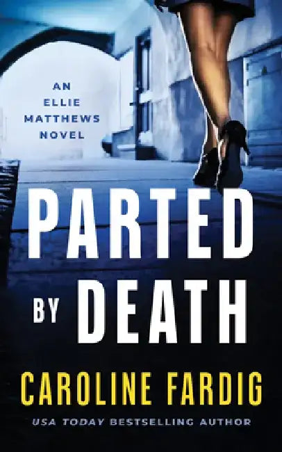Parted by Death by Caroline Fardig