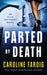 Parted by Death by Caroline Fardig