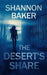 The Desert's Share by Shannon Baker