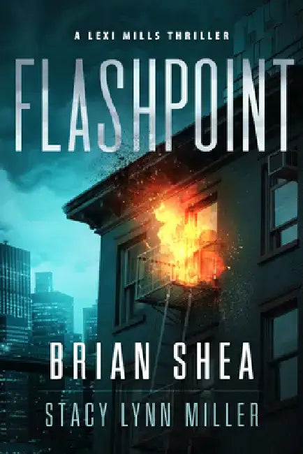 Flashpoint by Stacy Lynn Miller