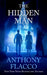 The Hidden Man by Anthony Flacco