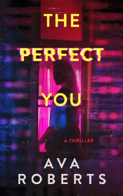The Perfect You by Ava Roberts