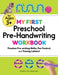 My First Preschool Pre-Handwriting Workbook: Practice Prewriting Skills, Pen Control, and Tracing Letters! by Kimberly Ann Kiedrowski