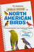 My Awesome Field Guide to North American Birds: Find and Identify Your Feathered Friends