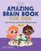 The Amazing Brain Book for Kids: Brain Games, Logic Puzzles, Riddles & More! by Evelyn B. Christensen