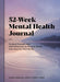 52-Week Mental Health Journal: Guided Prompts and Self-Reflection to Reduce Stress  by Catchings/Cynthia