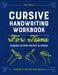 Cursive Handwriting Workbook for Teens: Exercises to Learn, Practice, and Improve by Missy Briggs