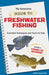 My Awesome Guide to Freshwater Fishing: Essential Techniques and Tools for Kids - Includes a Fishing Log Notebook by John Paxton