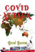 Covid Attack by Brad Bacom