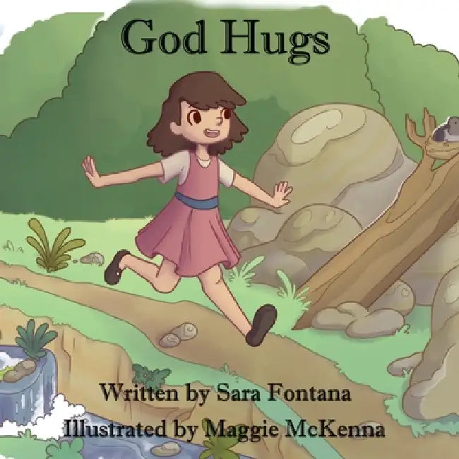 God Hugs by Sara Fontana, Maggie McKenna